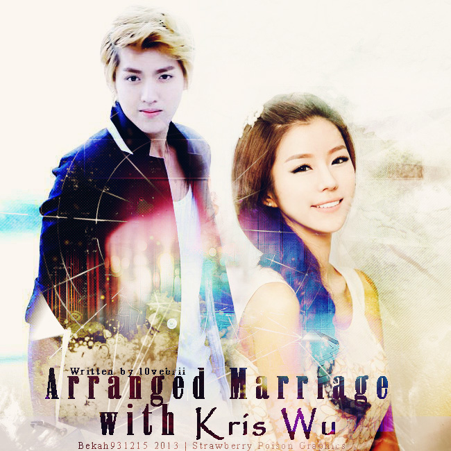 Arranged Marriage with Kris Wu - Asianfanfics