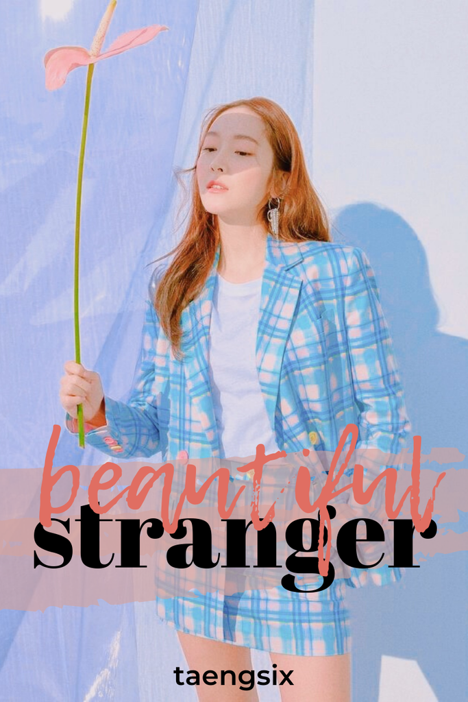 Beautiful Stranger - Asianfanfics