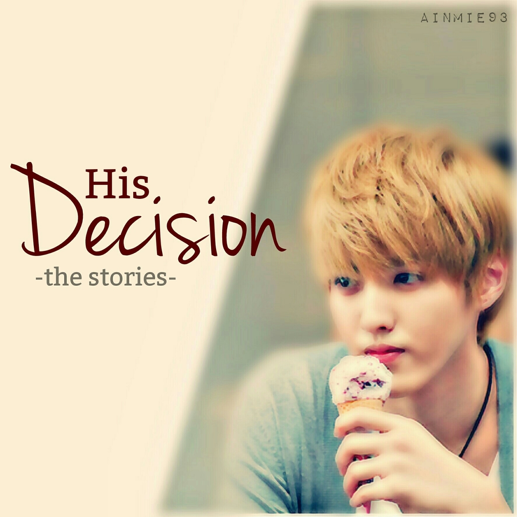 The Stories - His Decision